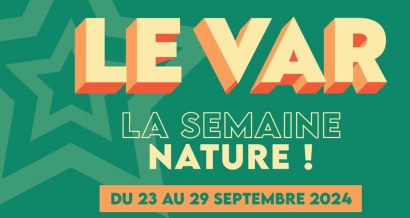 Une semaine d'activités nature à vivre dans le Var