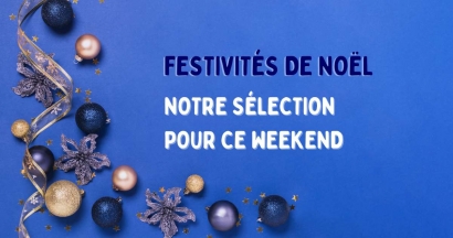 Festivités de Noël, notre sélection pour ce weekend dans les Bouches du Rhône 