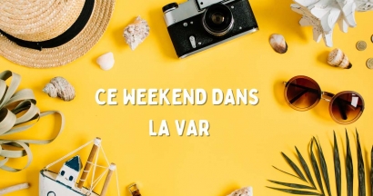 Que faire ce week-end dans le Var ? Notre sélection pour les 4 et 5 janvier.