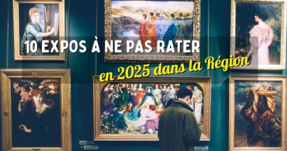 10 expos à ne pas rater en 2025 dans la Région Sud